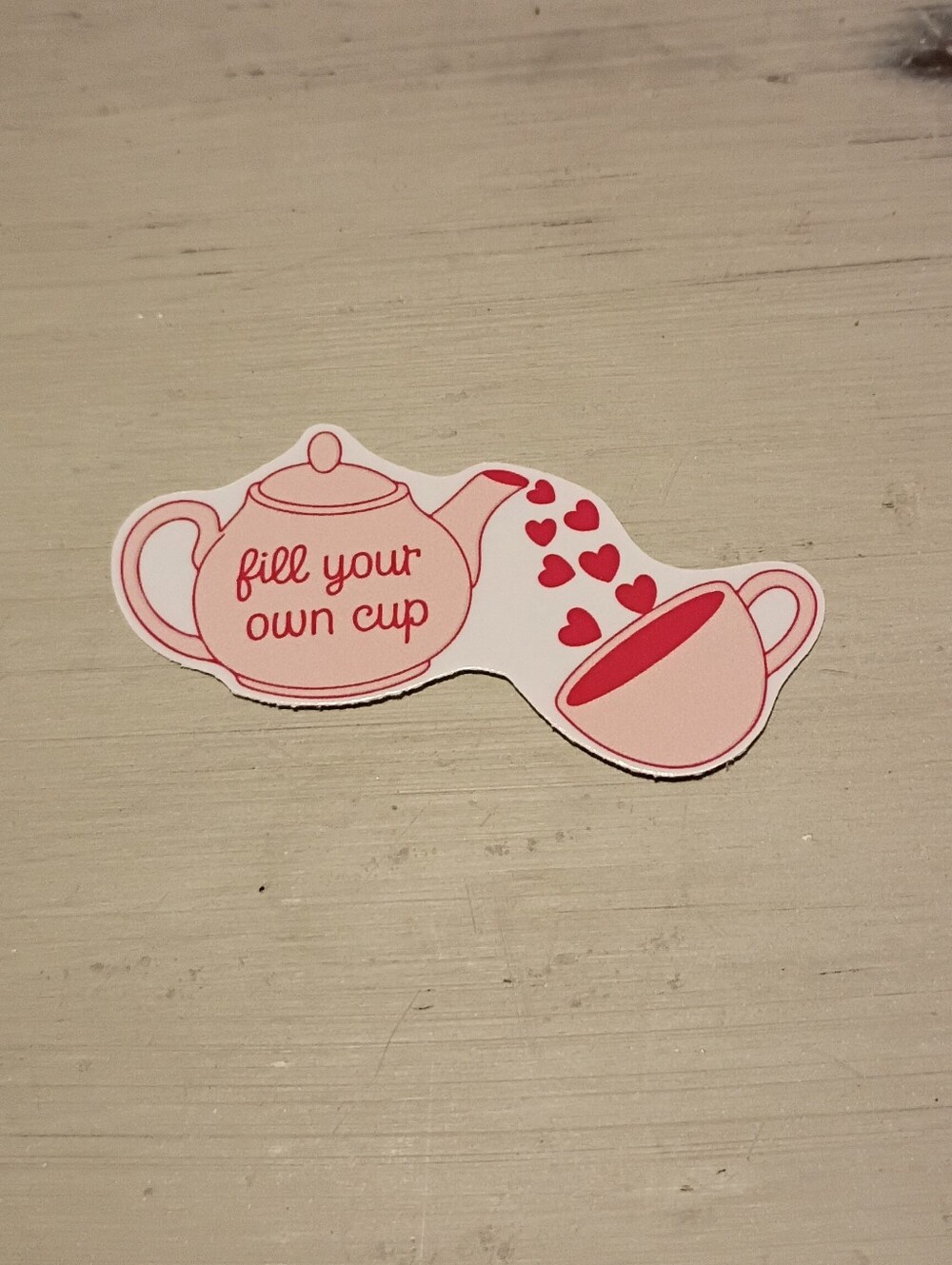 10/$10 Stickers Decals - Fill Your Own Cup Tea Kettle & Teacup w/ Hearts - New